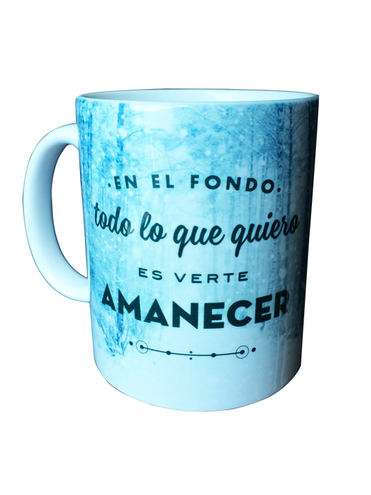Taza "Verte Amanecer"